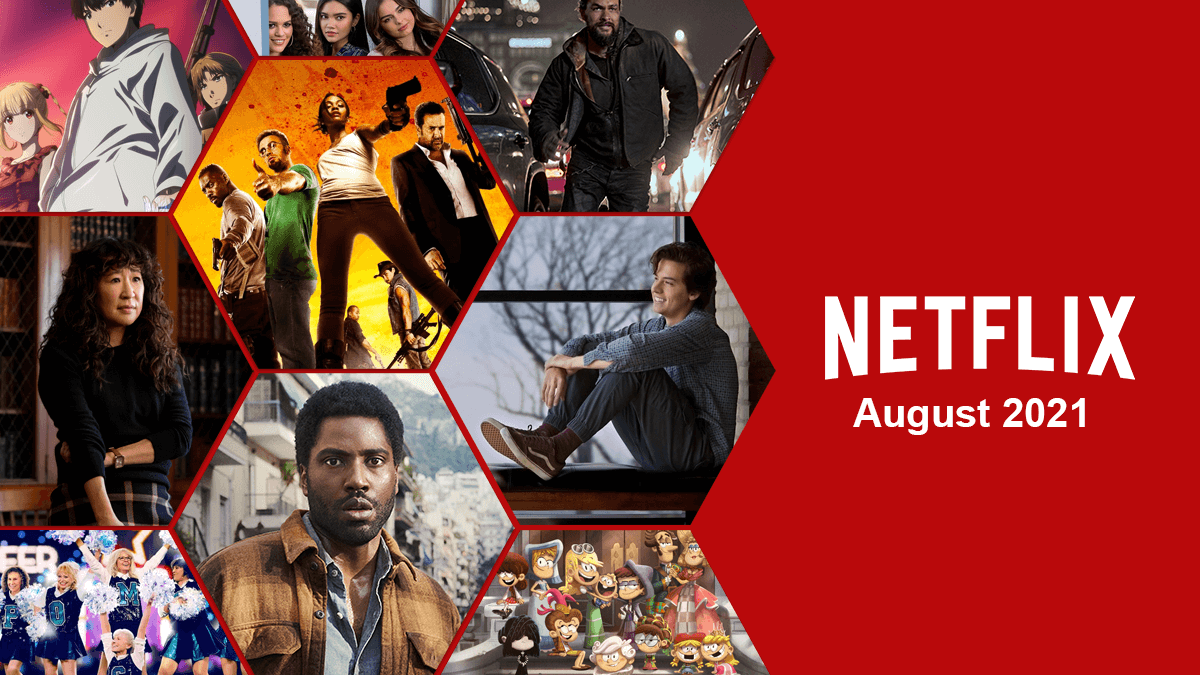 Netflix: Todas las películas que se estrenan en agosto de 2021 – 915 FM ...