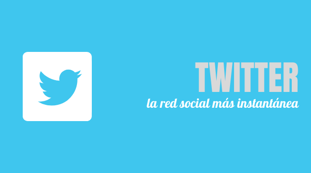 Twitter, la red social más instantánea